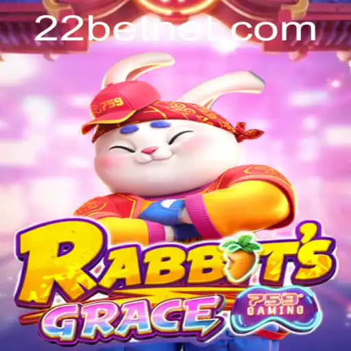 Unveiling the Excitement of RabbitsGrace on 22BET