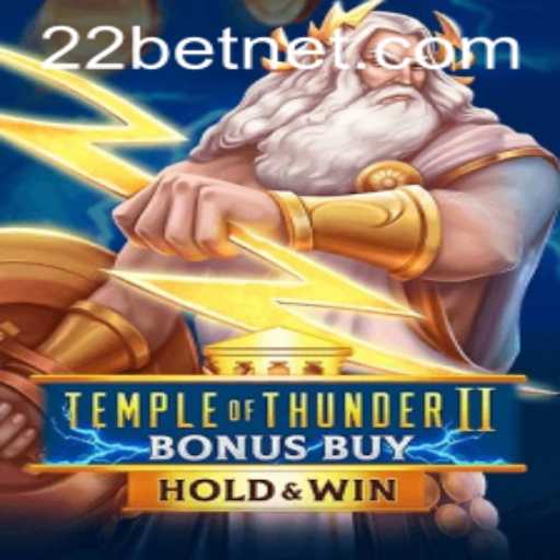 Exploring TempleofThunderIIBonusBuy: A Thrilling Adventure on 22BET